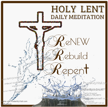 Holy Lent – Tuesday of the 5th week